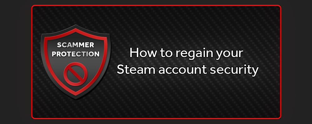 How To Recover a Steam Account That Has Been Hacked